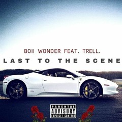 Last to The Scene Ft. Trell. (Prod: Richie Beatz)
