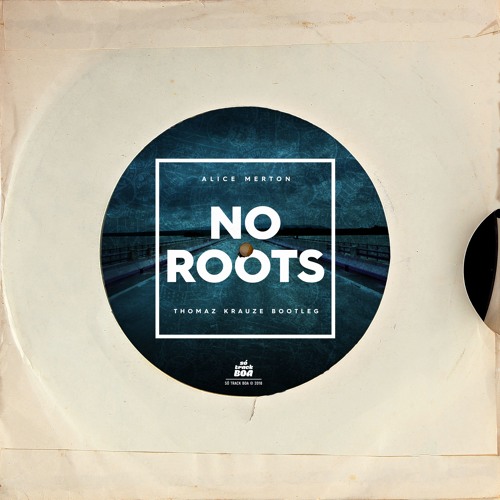 Alice Merton - No Roots (Thomaz Krauze Remix)FREE DOWNLOAD ...