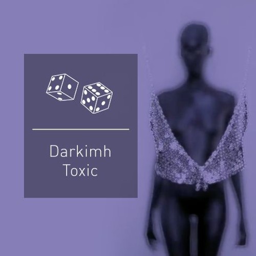 PN009: Darkimh - Toxic [Free Download]