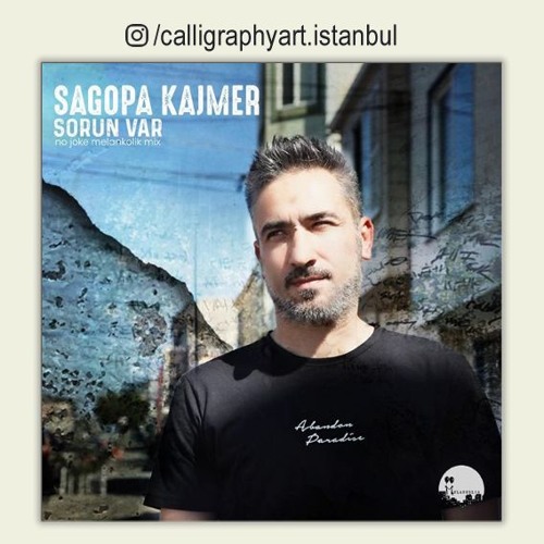 Sagopa Kajmer - Sorun Var (No Joke Melankolik Mix)