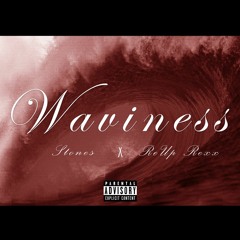 Stones ft ReUp Rexx - Waviness