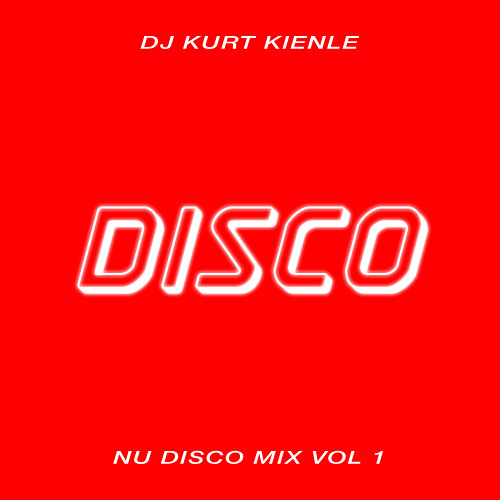 Stream 2018 # 2 - NU DISCO MIX VOL by KURT KIENLE | Listen online for on