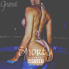 Shorty
