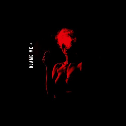 Blame Me (Prod. Chris Birdd)