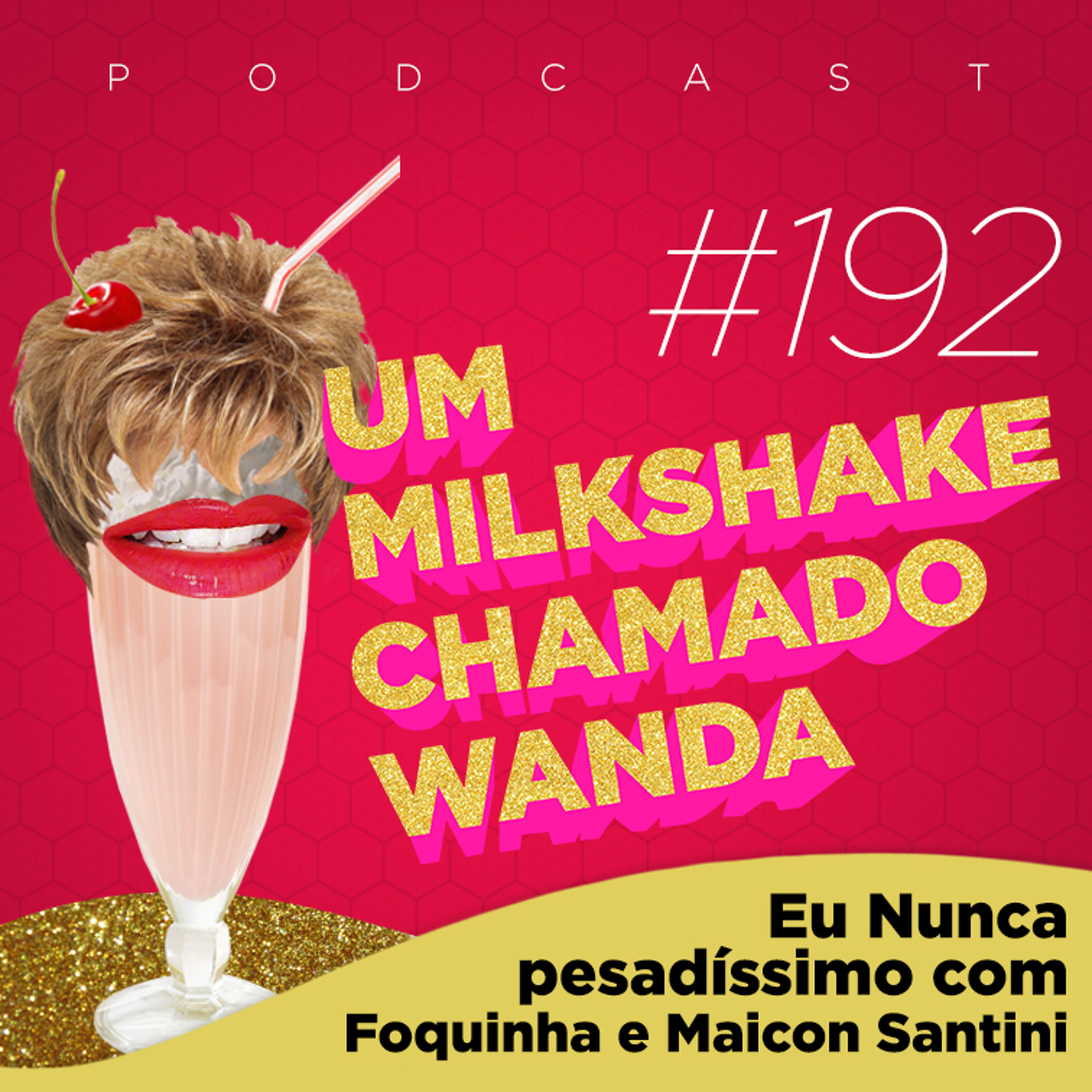 Um Milkshake Chamado Wanda
