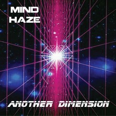 Mind Haze - Another Dimension