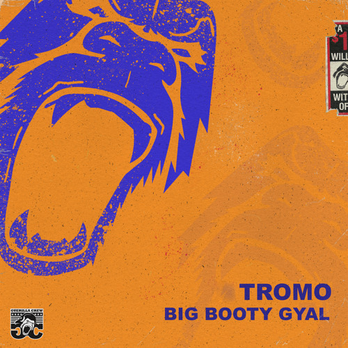 TROMO - Big Booty Gyal