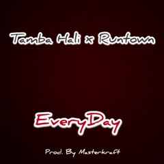 Runtown X Tamba Hali  - Everyday (Prod By Masterkraft)
