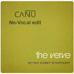 The Verve - Bitter sweet symphony (CANU No-Vocal EDIT) FREE DOWNLOAD !!!!