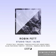 HSH_PREMIERE: Robin Fett - Studio Talk (Sascha Dive's NYC Headz Remix) [Loot Recordings]