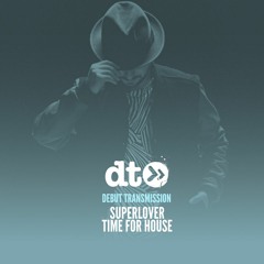 Superlover - Time For House (Original Mix)