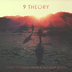 Good Morning From A Nuclear Ghost