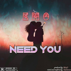 Need you