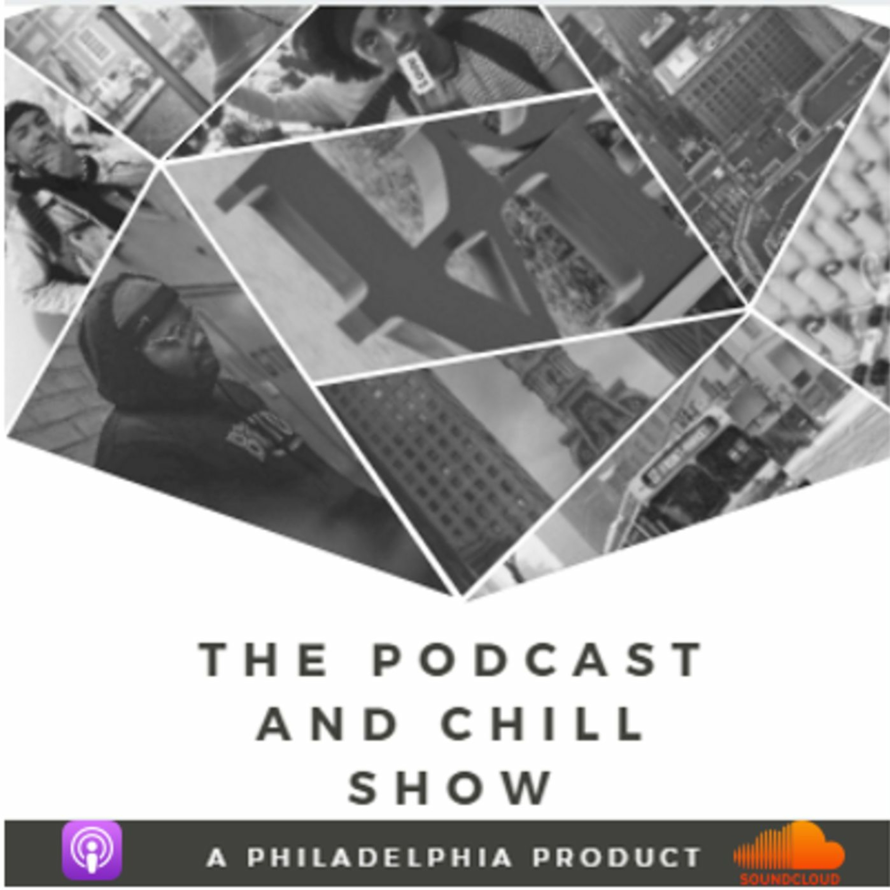 The Podcast and Chill Show