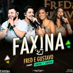 Fred e Gustavo feat. Simone e Simaria- faxina