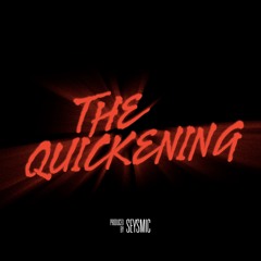 THE QUICKENING (Back from the Dead)