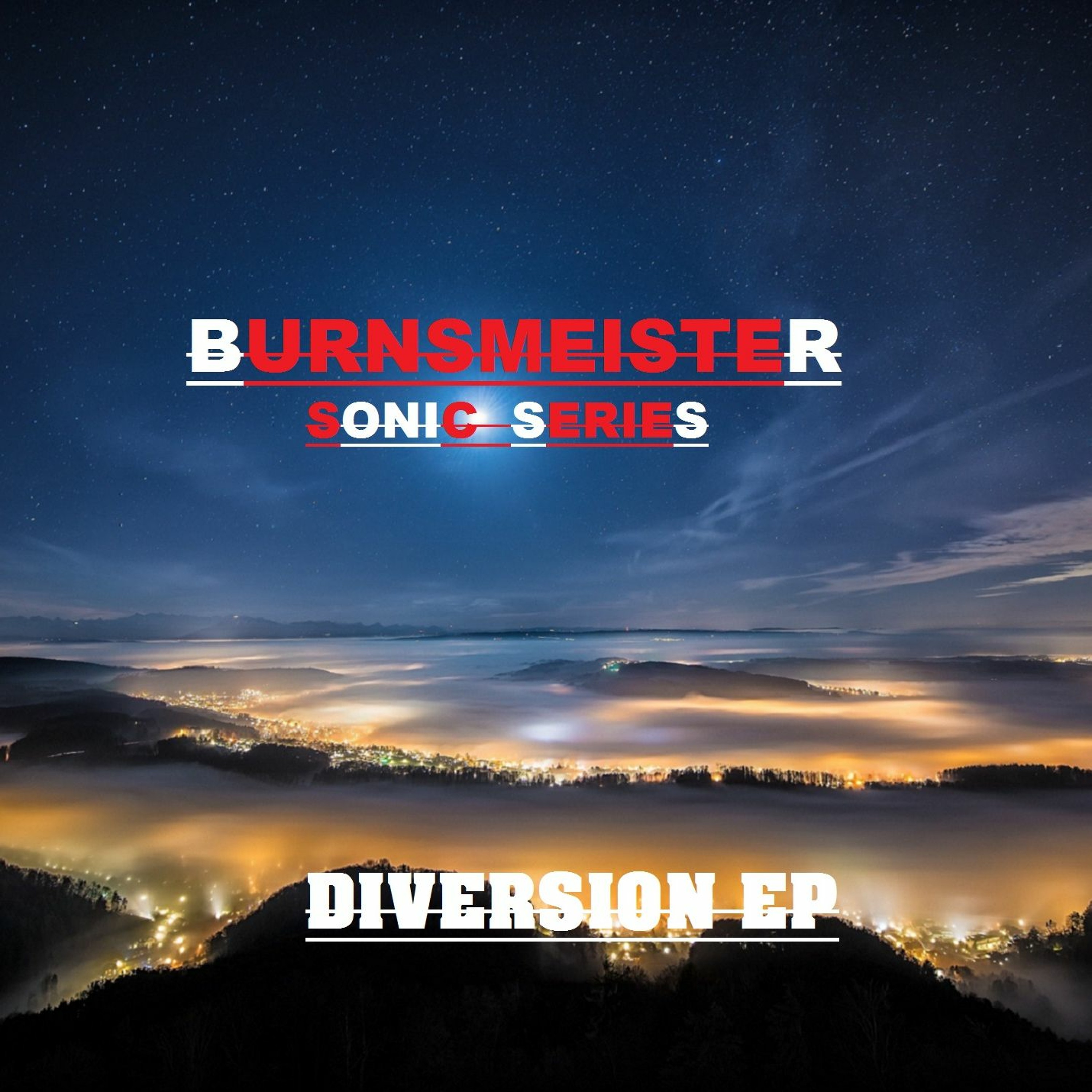 BURNSMEISTER SONIC SERIES PRESENTS "DIVERSION" episode artwork