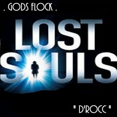 " Lost Souls " D'Rocc