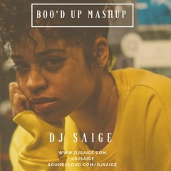 Boo'd Up- Ella Mai (DJ Saige )Mashup