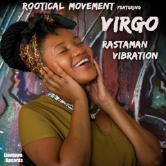 Rootical Movement feat. Virgo - Rastaman Vibration