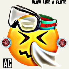 Blow Like A Flute