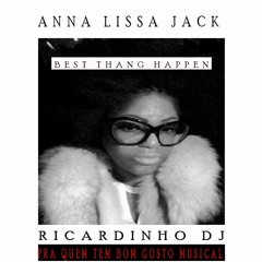 ANNA LISSA JACK - BEST THANG HAPPEN