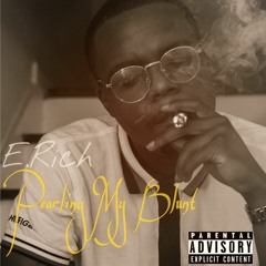 Erich - Pearling My Blunts