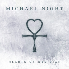 Hearts of Obsidian (MMXVIII Version)