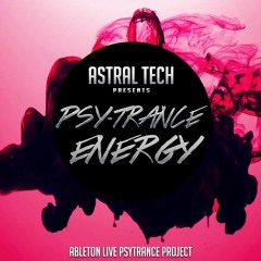 Psy-Trance Energy @ Astral Tech Ableton Live Template