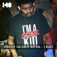STRICTLY 140 GUEST MIX 033 - J Beatz