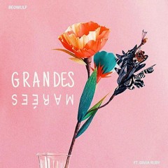 beowulf - grandes marées (ft. olivia ruby) [NOW ON SPOTIFY!]