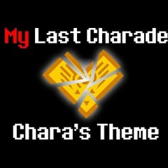 My Last Charade - Charas Theme (A Glitchtale Fan Soundtrack )