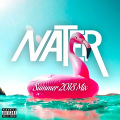 Summer 2018 Mix (EDM & Hip-Hop)