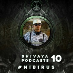 Shivaya Bookings - Podcast 10 (+  NibirusDj)