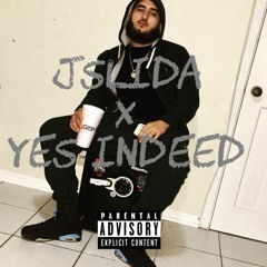 Jslida X Yes Indeed Freestyle