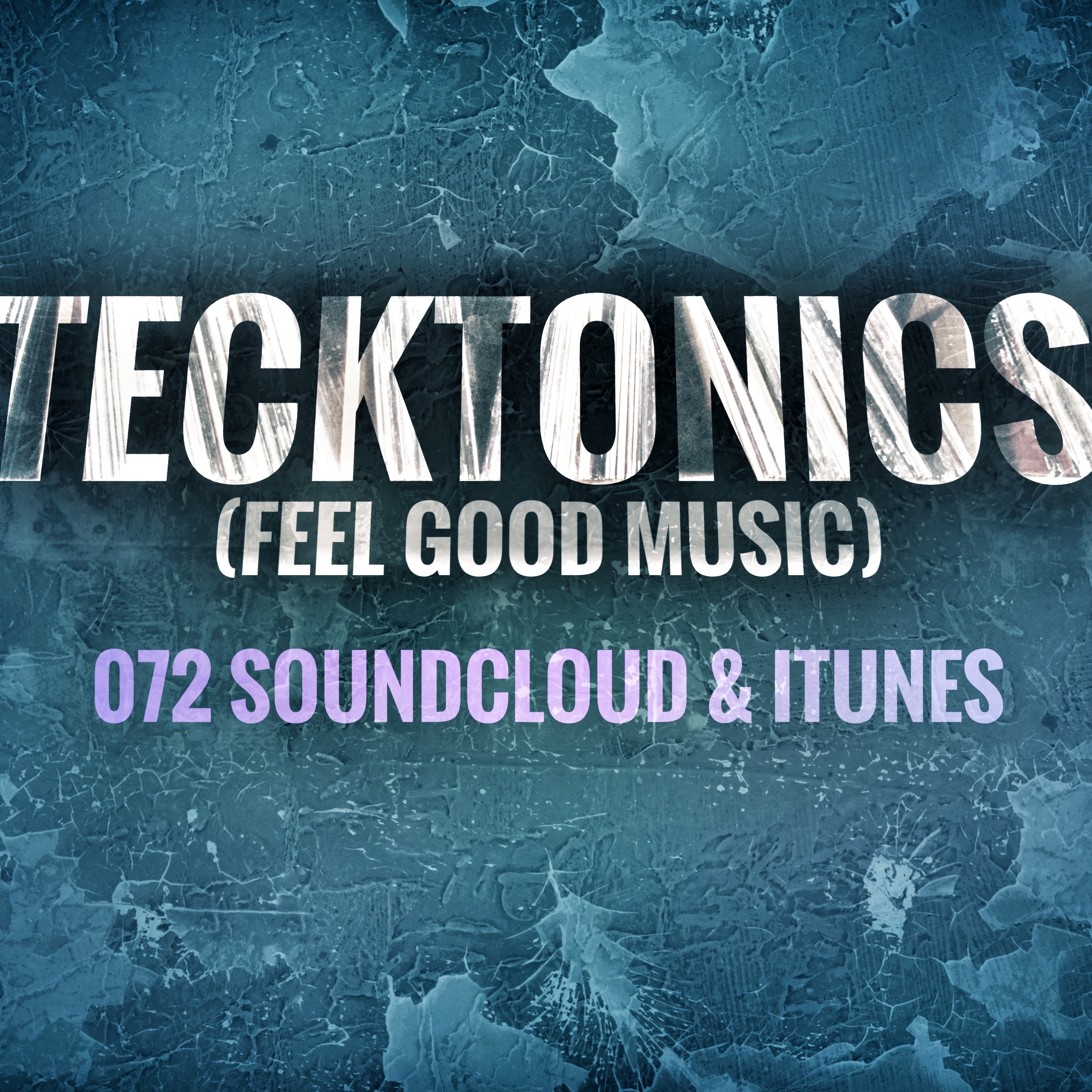 072B Tecktonics May 29th 2018 (Electro House) episode artwork