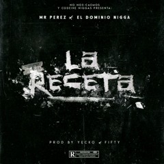 La Rectea- Ele A El Dominio Ft. Mr Perez (Prod. By Yeko x Fifty)