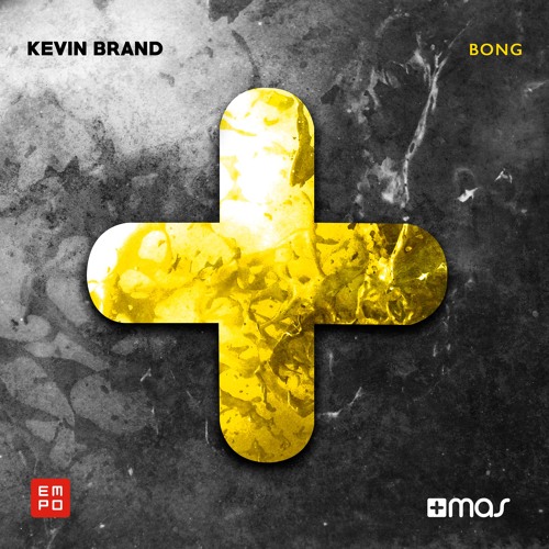 Kevin Brand - Bong [FREE DOWNLOAD!]
