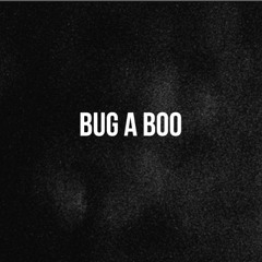 Bug A Boo (Mangazi Remix)