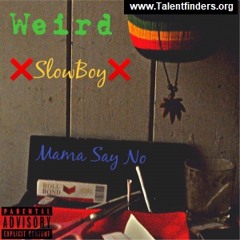 ❌slowboy❌ - Mama Say No (Prod. by JAKIM)