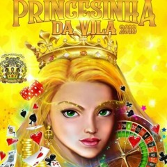Ciranda Princesinha da Vila || Música Tema 2018