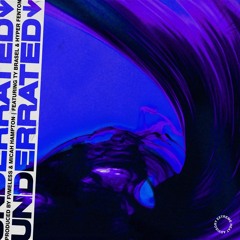 FVMELESS & Micah Hampton - Underrated ft. Ty Brasel & Hyper Fenton