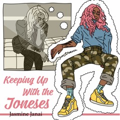 Keepin Up With The Jones (KUWTJ) Prod. Illuid Haller