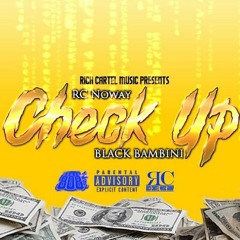 Check Up(NOWAY feat. Black Bambini)(Prod.illWillBeatz)