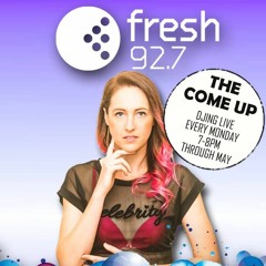 Fresh 92.7 - 'The Come Up' 28-5-18 (Live)