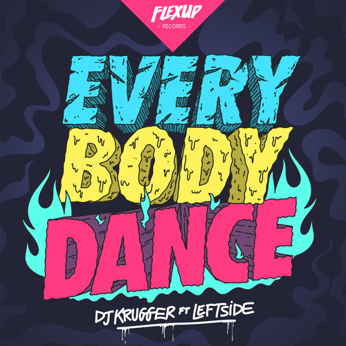 DJ Krugger Feat. Leftside - Everybody Dance