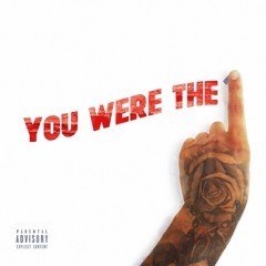 You Were The One