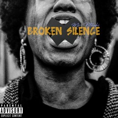 Broken Silence (mixtape)
