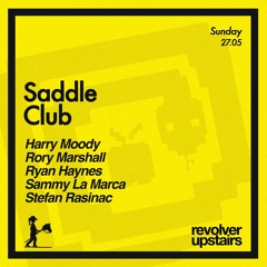 Live DJ Set @ Revolver Upstairs for Saddle Club