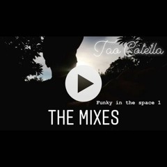 Tao Colella - funky in space 1 (Mix)